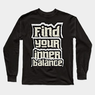 Find Your Inner Balance Long Sleeve T-Shirt